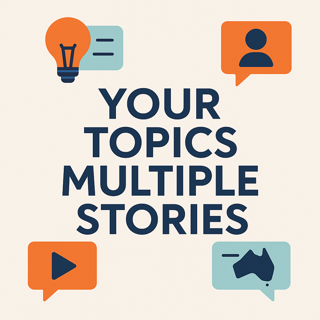 Your Topics Multiple Stories
