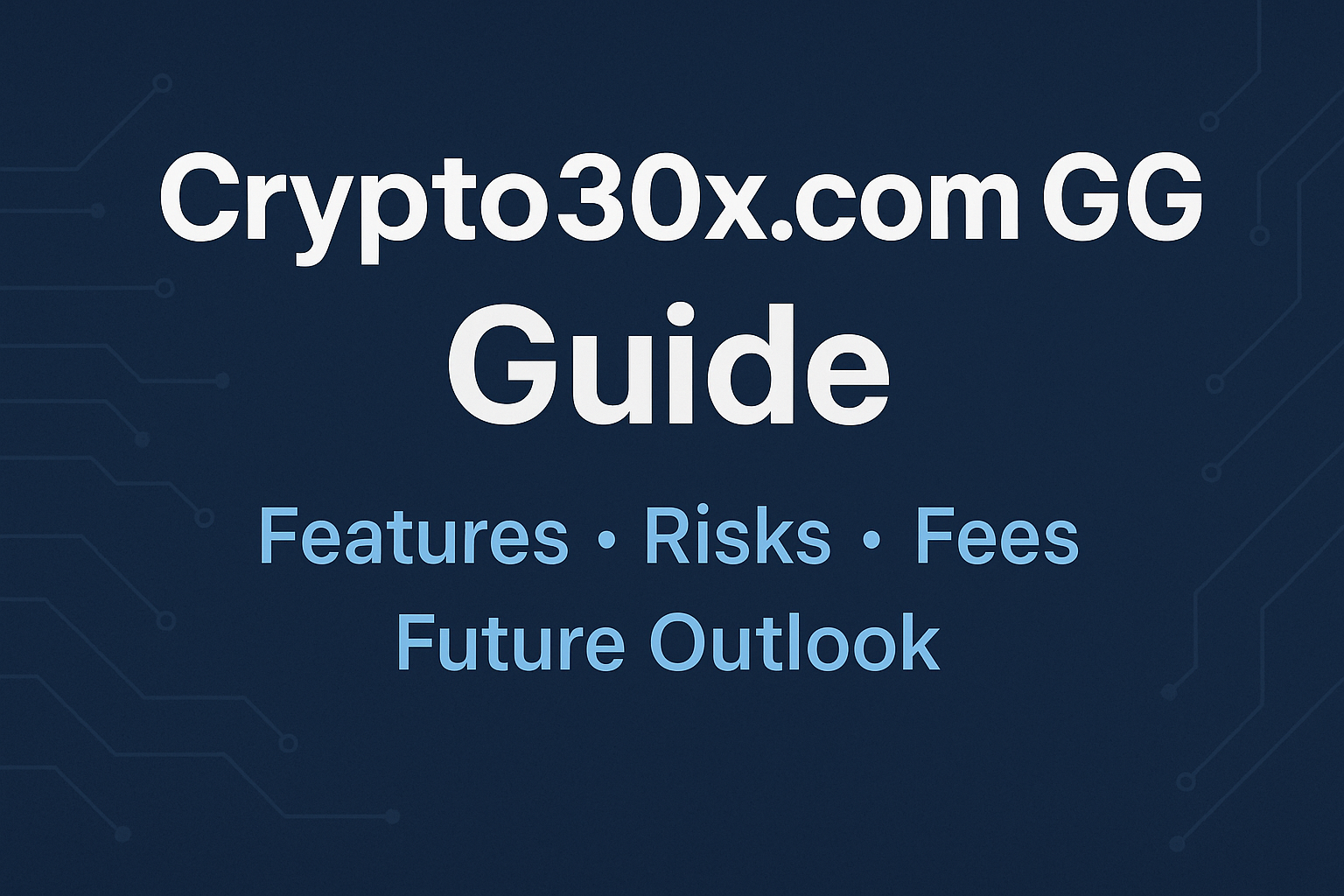 Crypto30x.com GG