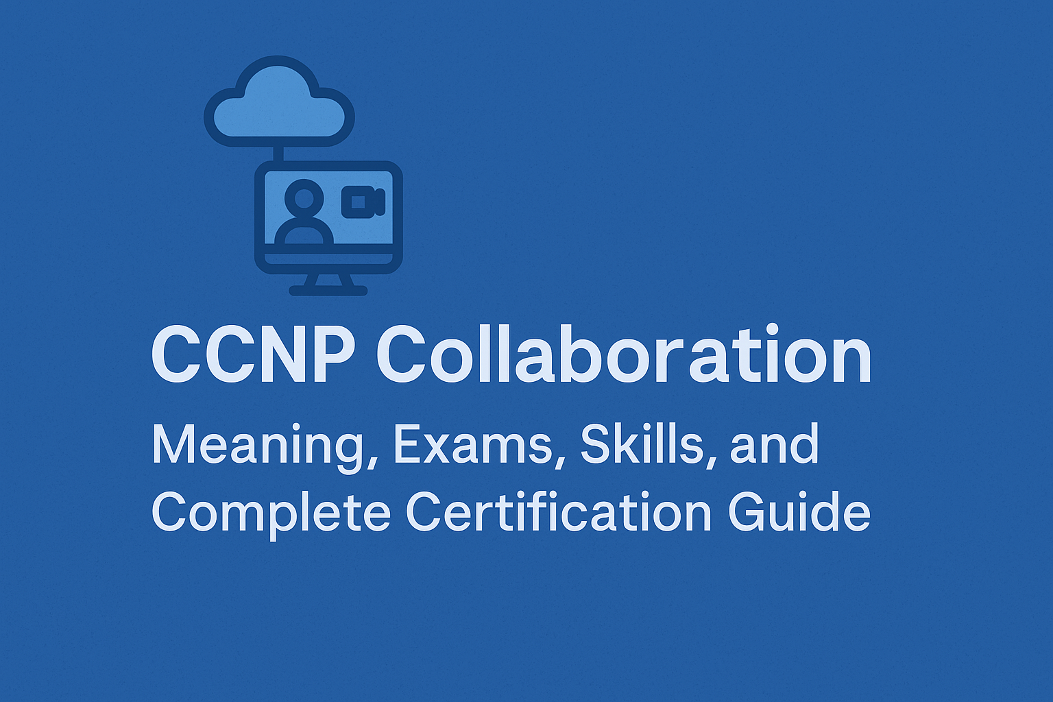ccnp collaboration